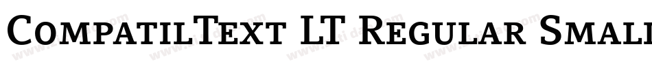 CompatilText LT Regular Small Caps字体转换